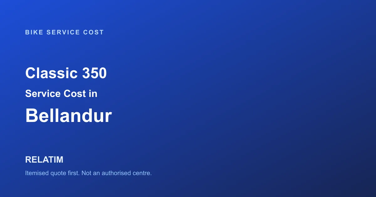 Classic 350 Service Cost in Bellandur, Bangalore